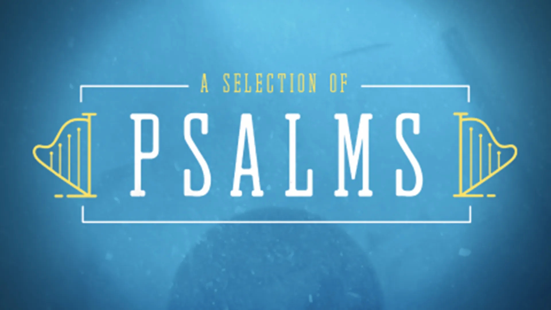 A Selection of Psalms