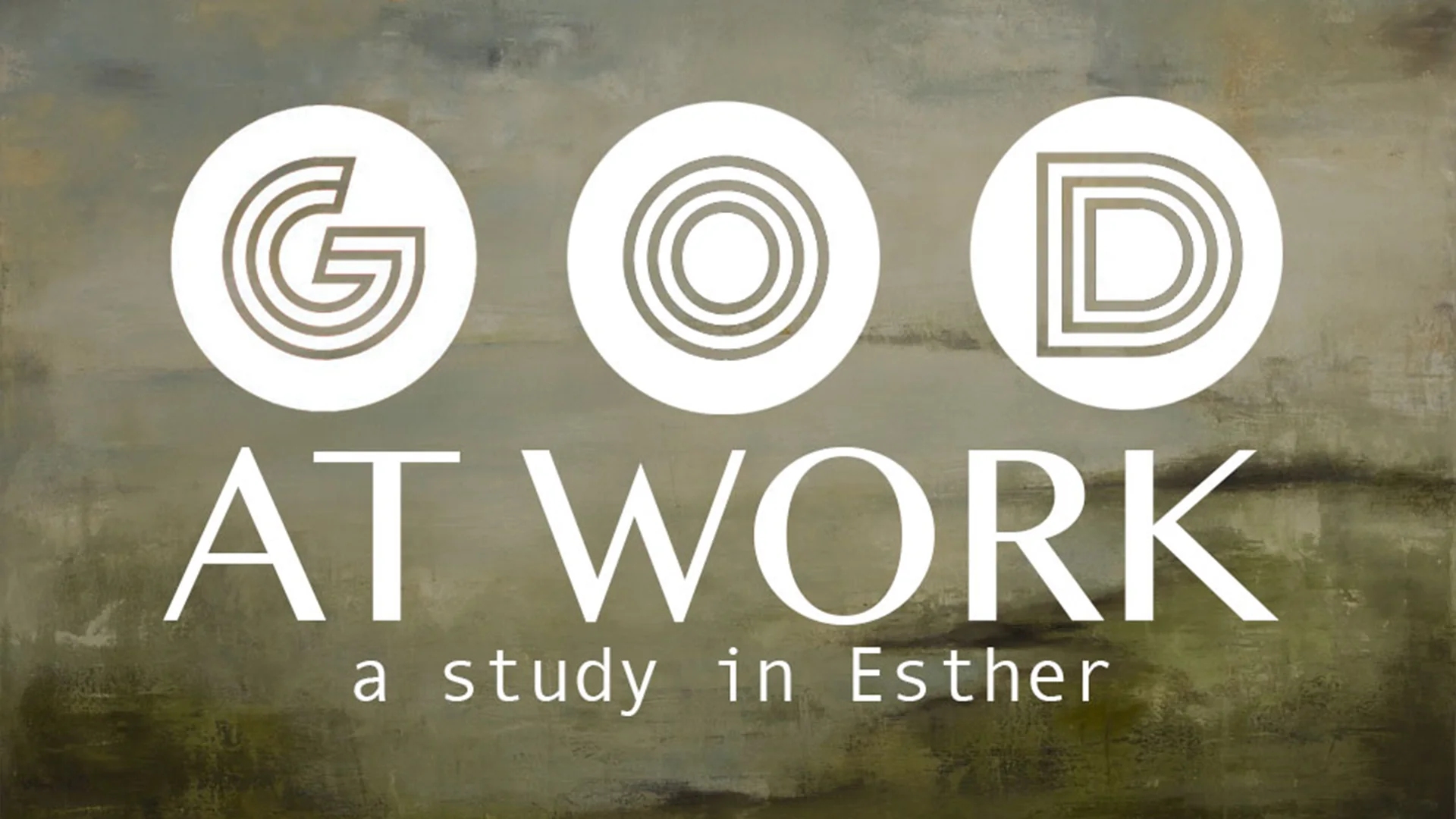 Esther: God at Work